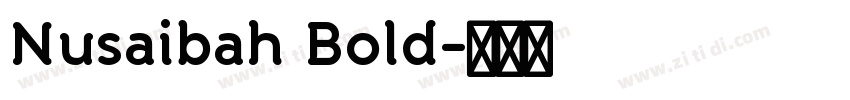 Nusaibah Bold字体转换